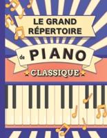 Le Grand Répertoire De Piano Classique