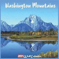 Washington Mountains 2021 Wall Calendar