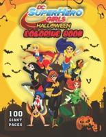 DC Super Hero Girls Halloween Coloring Book