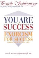 You Are The Success