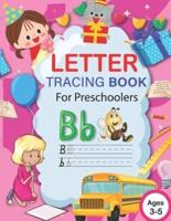 Letter Tracing Book for Preschoolers Ages 3-5