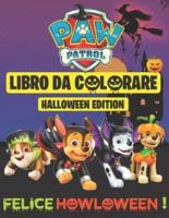 Paw Patrol Libro Da Colorare, HALLOWEEN EDITION (FELICE HOWLOWEEN !)