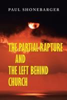 The Partial Rapture and the Left Behind Church