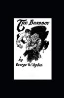The Bondboy Illustrated