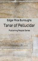 Tanar of Pellucidar - Publishing People Series