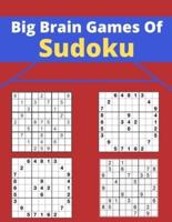 Big Brain Games Of Sudoku