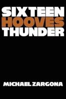 Sixteen Hooves Thunder