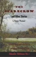 The Scarecrow and Other Stories (Annotated)