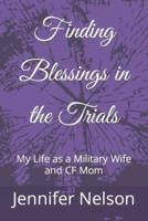 Finding Blessings in the Trials