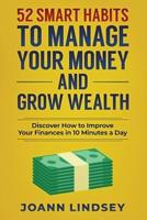 52 Smart Habits to Manage Your Money and Grow Wealth