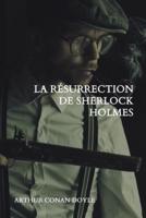 La Résurrection De Sherlock Holmes