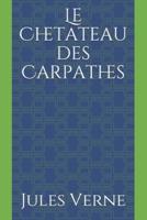 Le Chetateau Des Carpathes