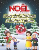 Noël Livre De Coloriage Pour Les Enfants Ans 4-8