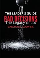 Leader's Guide - Bad Decisions: The Legacy of Lot