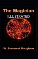 The Magician Illustrated by W. Somerset Maugham