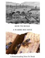 How To Build a Warre Bee Hive