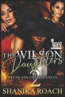 The Wilson Daughters 2