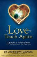To Love to Teach Again