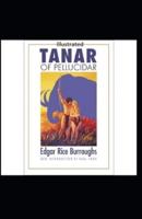 Tanar of Pellucidar- By Edgar Rice(Illustrated)