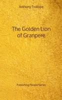 The Golden Lion of Granpere - Publishing People Series