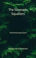 The Silverado Squatters - Publishing People Series