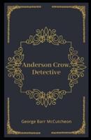 Anderson Crow, Detective Illustrated