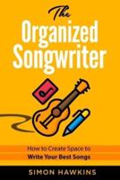The Organized Songwriter