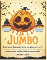Jumbo Halloween Coloring Book for Kids Ages 2-5