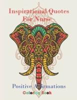 Inspirational Quotes Coloring Book for Nurse