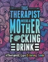 Therapist Life Coloring Book