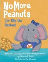 No More Peanuts for Ellie the Elephant