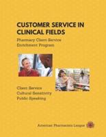 Customer Service in Clinical Fields