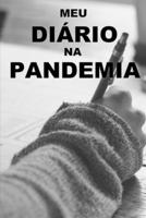 Meu Diário Na Pandemia