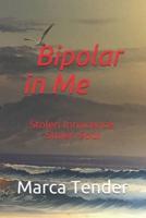 Bipolar in Me