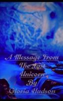 A Message from the Last Unicorn