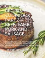 Quantity Recipes Cookbook Part 3 Beef, Lamb, Pork and Sausage