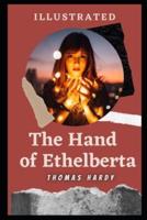 The Hand of Ethelberta (Illustrated)