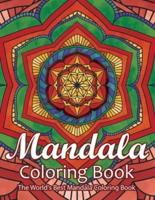 Mandala Coloring Book The World's Best Mandala Coloring Book