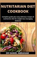 Nutritarian Diet Cookbook