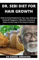 Dr. Sebi Diet for Hair Growth
