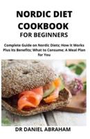 Nordic Diet Cookbook for Beginners