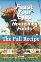 Feast Your Eyes With Nourishing Foods