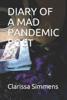 Diary of a Mad Pandemic Poet