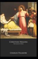 Christian Healing the Science of Being