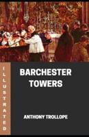 Barchester Towers Illustrated