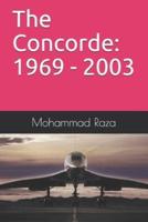 The Concorde: 1969 - 2003