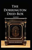 The Dorrington Deed Box (Annotated)