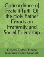 Concordance of Fratelli Tutti