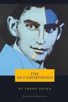 The Metamorphosis by Franz Kafka