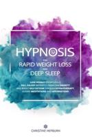 Hypnosis for Rapid Weight Loss and Deep Sleep